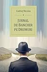 Jurnal de Bancher Pe Drumuri: - (Romanian Edition) Jurnal de Bancher Pe Drumuri: - (Romanian Edition)
