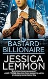 The Bastard Billionaire by Jessica Lemmon