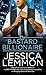 The Bastard Billionaire by Jessica Lemmon The Bastard Billionaire by Jessica Lemmon