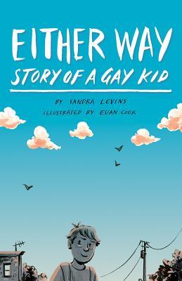 Either Way: The Story of a Gay Kid