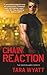 Chain Reaction (Bodyguard, #3)