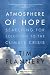 Atmosphere Of Hope: Searching for Solutions to the Climate Crisis