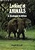 Looking at Animals: A Zoologist in Africa
