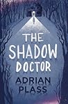 The Shadow Doctor