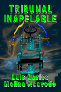 Tribunal Inapelable (Spanish Edition)