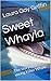 Sweet Whayla: The story of a young Killer Whale (Making New Friends Book 1)