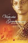 Victoria Gowramma: The Lost Princes of Coorg Victoria Gowramma: The Lost Princes of Coorg