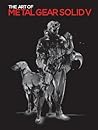 The Art of Metal Gear Solid V by Konami