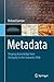 Metadata: Shaping Knowledge...