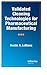 Validated Cleaning Technologies for Pharmaceutical Manufacturing