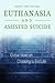Euthanasia and Assisted Suicide: Global Views on Choosing to End Life