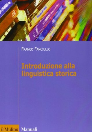 Introduzione alla linguistica storica (Paperback)