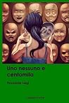 Uno nessuno e cen...