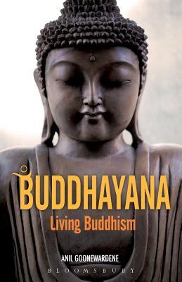 Buddhayana: Living Buddhism