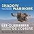 Shadow Warriors / Les Guerriers de l'Ombre: The Canadian Special Operations Forces Command / Le Commandement des Forces d’Opérations Spéciales du Canada