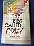 Kids Called Crazy by Ron Jones