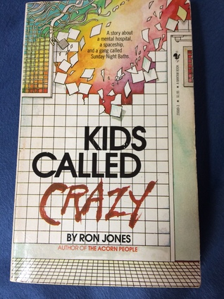 Kids Called Crazy