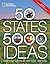 50 States, 5,000 Ideas: Where to Go, When to Go, What to See, What to Do