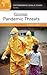 Global Pandemic Threats: A ...