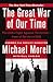 Great War of Our Time by Michael Morell