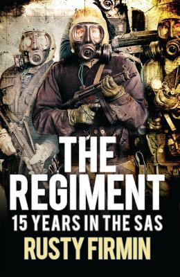 Free Download The Regiment: 15 Years in the SAS Full Audiobook