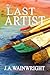 The LAST ARTIST
