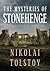 The Mysteries of Stonehenge: Myth and Ritual at the Sacred Centre