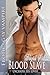 Unchains His Lover (Blood Slave, #1)