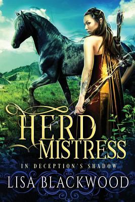 Herd Mistress (In Deception's Shadow, #2)