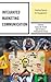 Integrated Marketing Communication by Jeanne M. Persuit