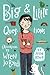 Big & Little Questions (According to Wren Jo Byrd)