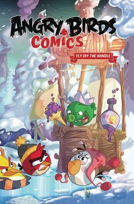 Angry Birds Comics, Volume 4: Fly Off the Handle (Hardcover)