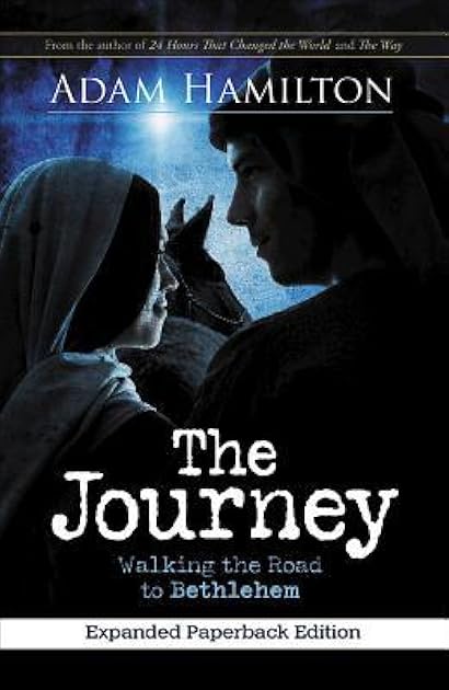 The Journey: Walking the Road to Bethlehem