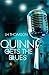 Quinn Gets the Blues