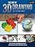 The Art of 3D Drawing: An illustrated and photographic guide to creating art with three-dimensional realism (Art Of...techniques)