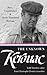 The Unknown Kerouac: Rare, Unpublished & Newly Translated Writings