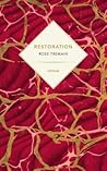 Restoration by Rose Tremain