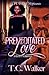 Premeditated Love: A Bwwm Romance