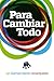 Para Cambiar Todo: Un Llamamiento Anarquista