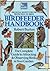 Birdfeeder Handbook by Robert Burton Birdfeeder Handbook by Robert Burton