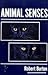 Animal Senses