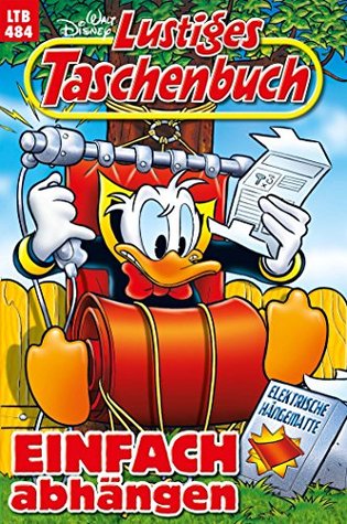 Einfach abhängen (Lustiges Taschenbuch, #484)