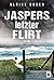 Jaspers letzter Flirt by Ulrike Busch