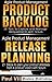 Agile Product Management (Box Set): Product Backlog 21 Tips , Release Planning 21 Steps (scrum, scrum master, agile development, agile software development)