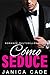 Cómo seduce by Janica Cade
