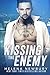 Kissing The Enemy