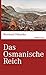 Das Osmanische Reich (marix...