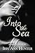 Into The Sea by Iris Ann Hunter