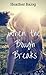 When the Bough Breaks