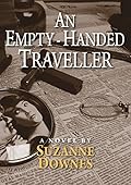 An Empty-Handed Traveller